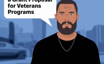 How to Write a Grant Proposal for Veterans Programs